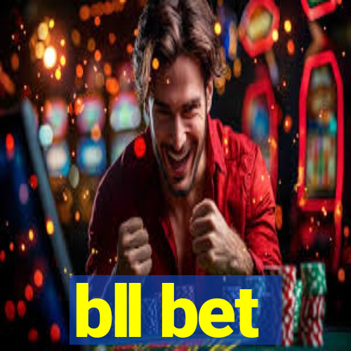 bll bet